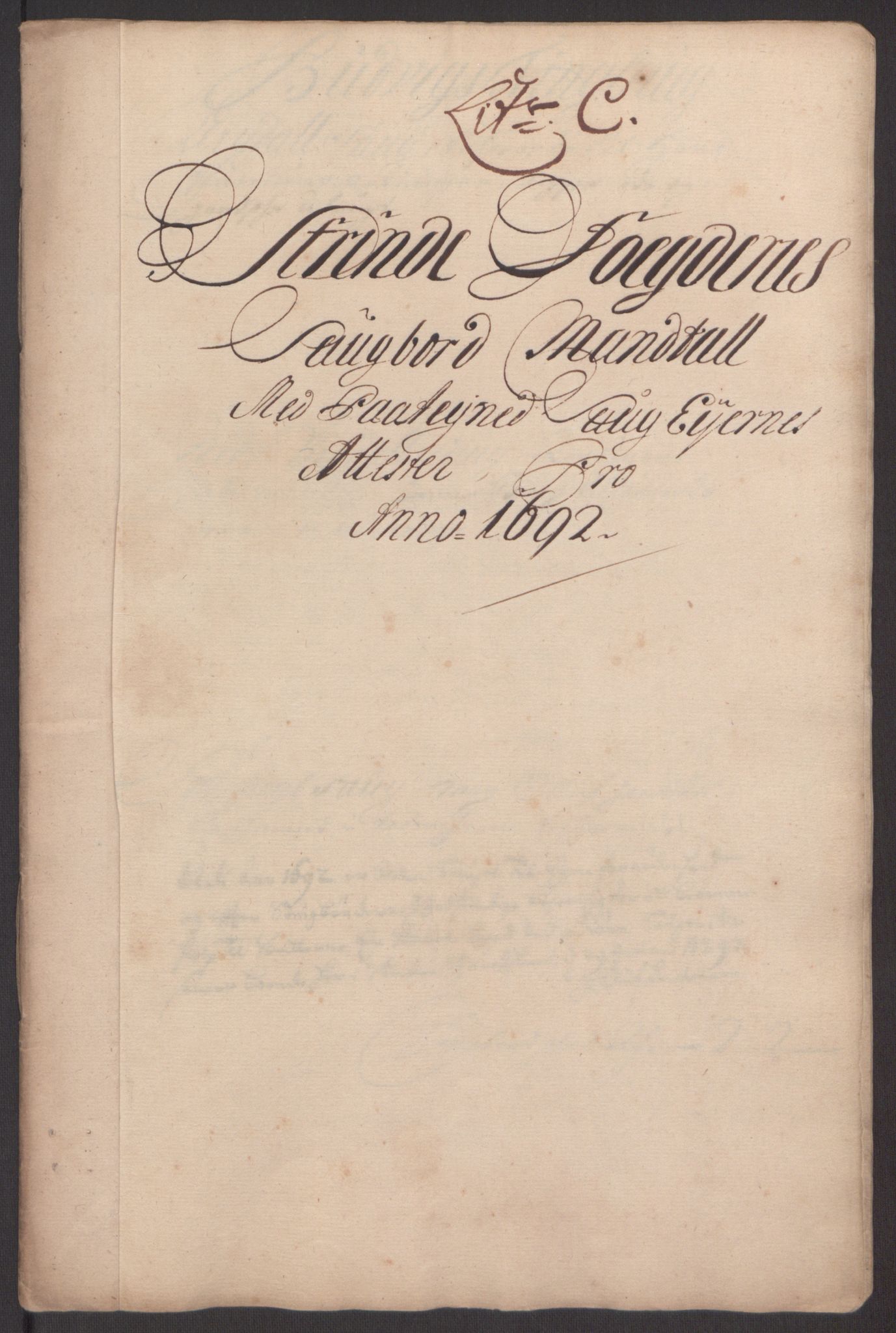 Rentekammeret inntil 1814, Reviderte regnskaper, Fogderegnskap, AV/RA-EA-4092/R61/L4103: Fogderegnskap Strinda og Selbu, 1691-1692, s. 278
