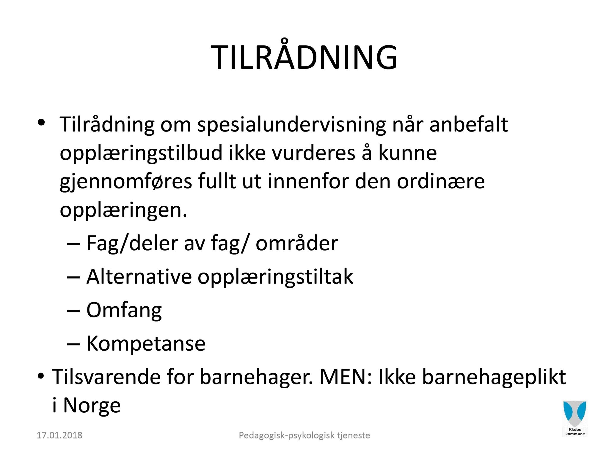 Klæbu Kommune, TRKO/KK/04-UO/L009: Utvalg for oppvekst - Møtedokumenter, 2018