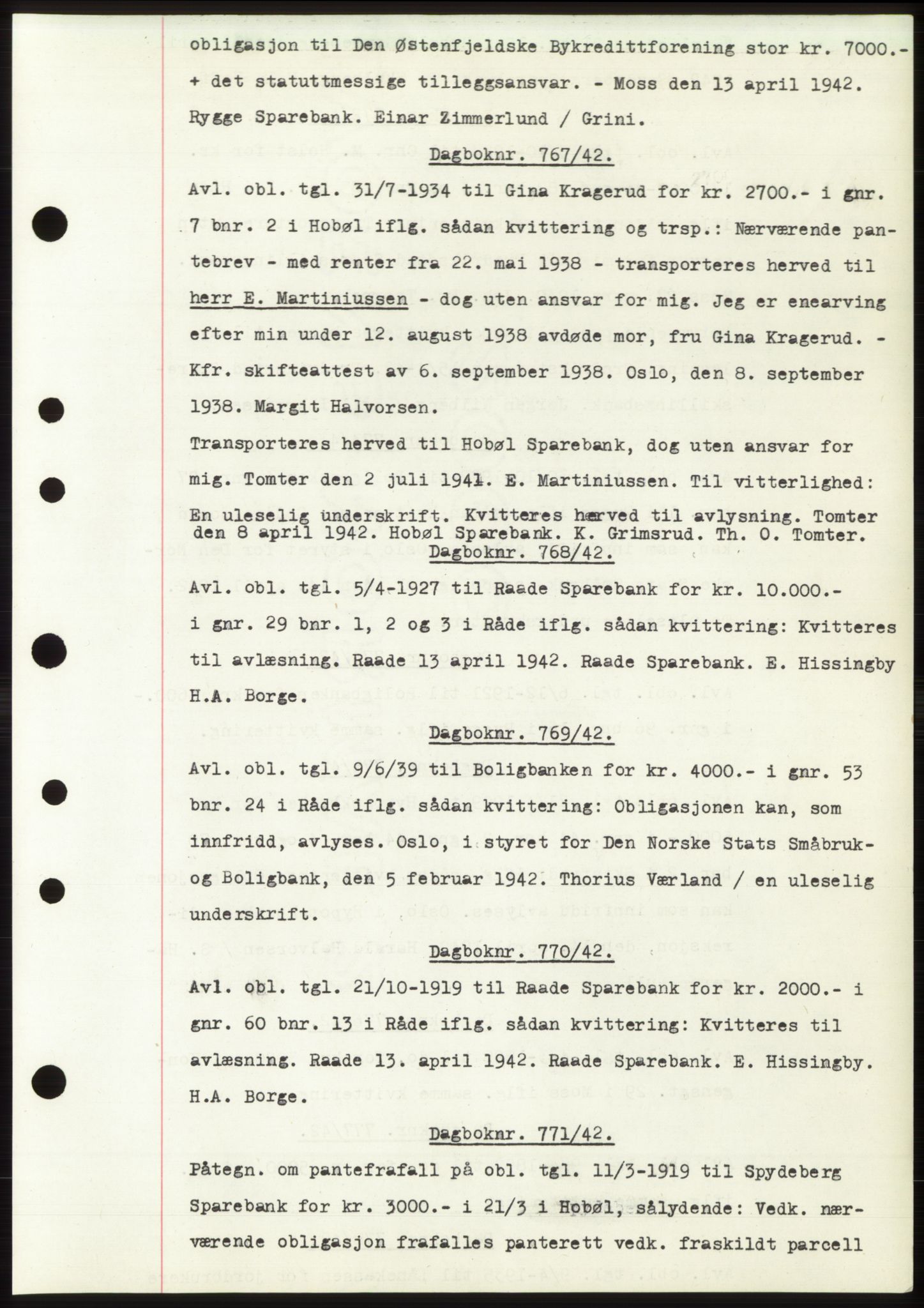 Moss sorenskriveri, SAO/A-10168: Pantebok nr. C10, 1938-1950, Dagboknr: 767/1942