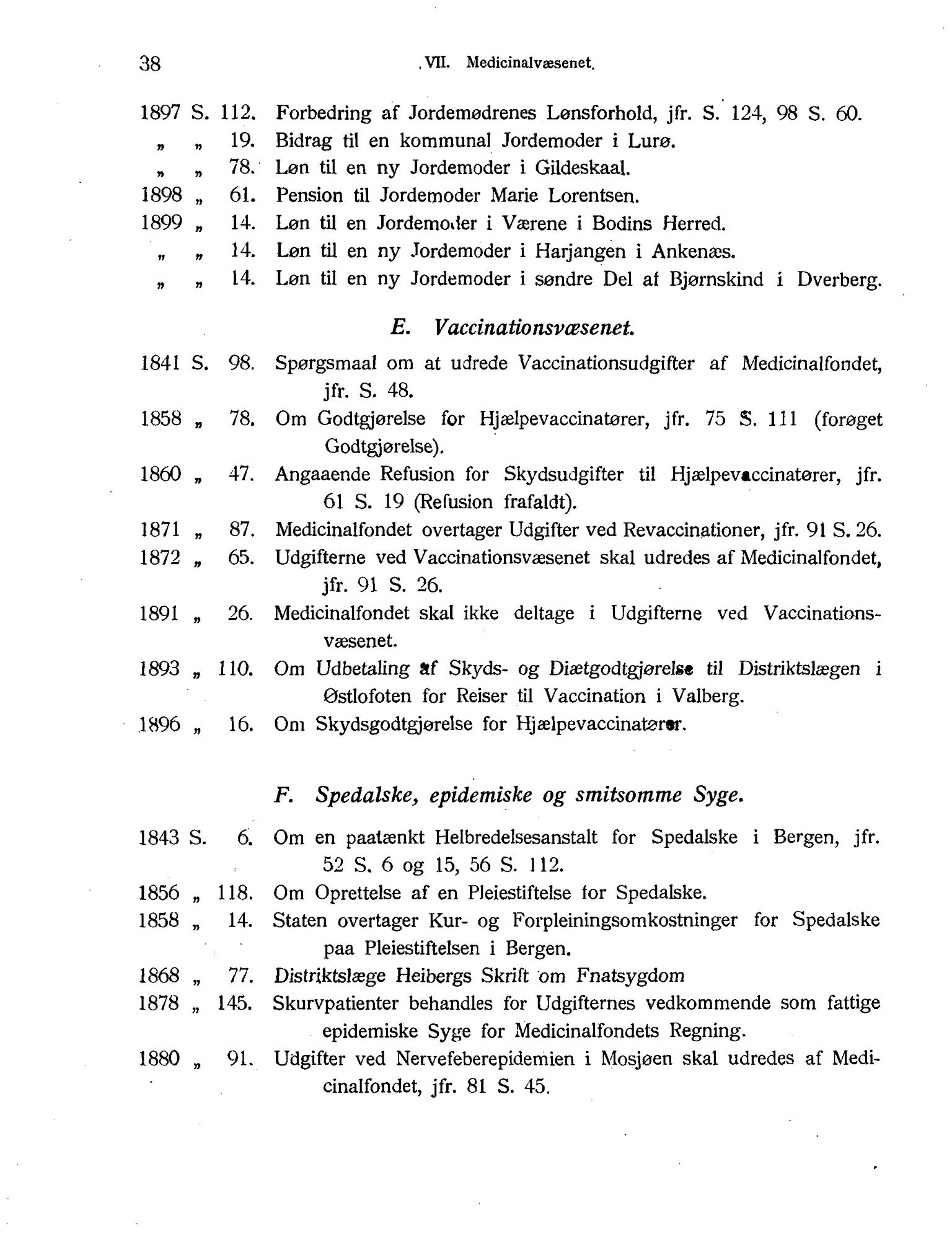 Nordland Fylkeskommune. Fylkestinget, AIN/NFK-17/176/A/Ac/L0001: Fylkestingsforhandlinger 1838-1899, 1838-1899