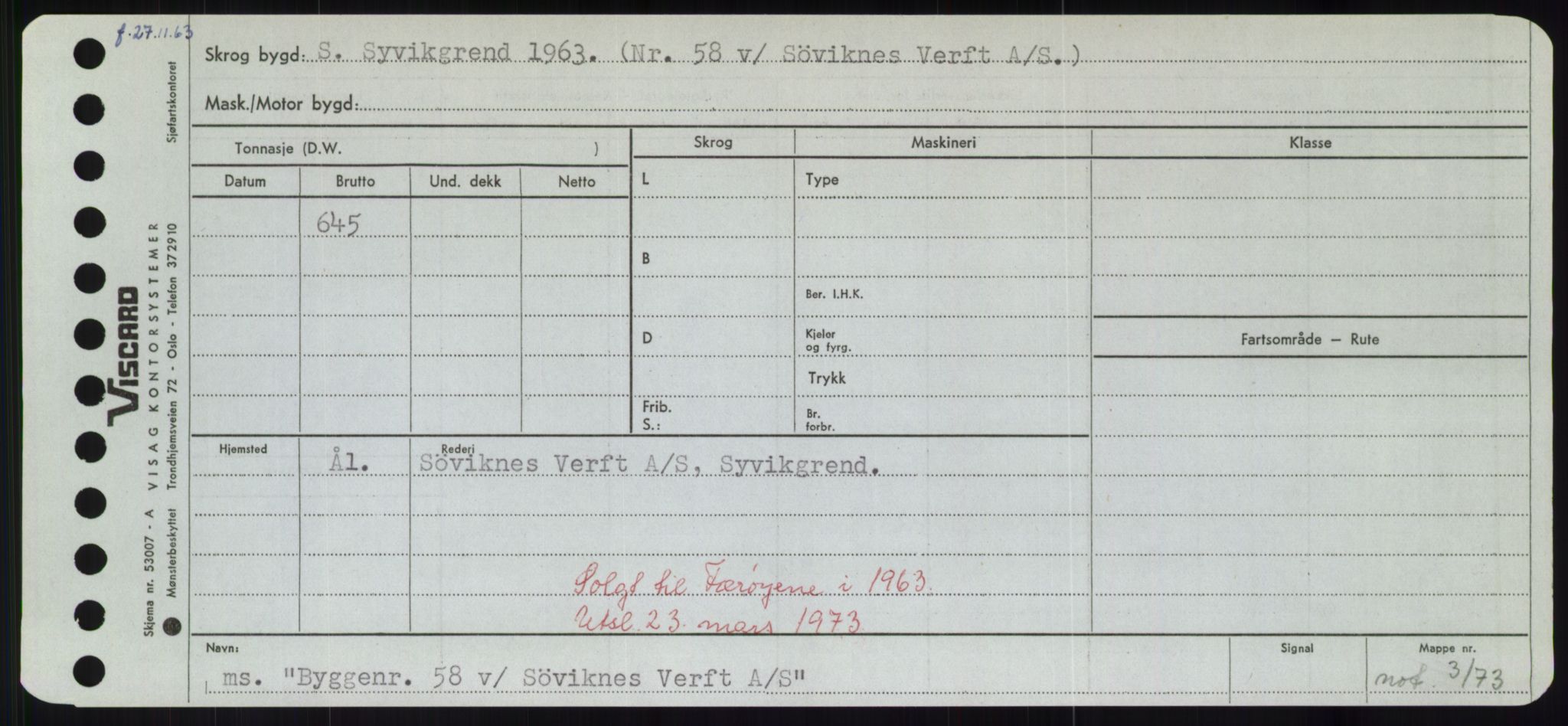 Sjøfartsdirektoratet med forløpere, Skipsmålingen, RA/S-1627/H/Hd/L0006: Fartøy, Byg-Båt, s. 663