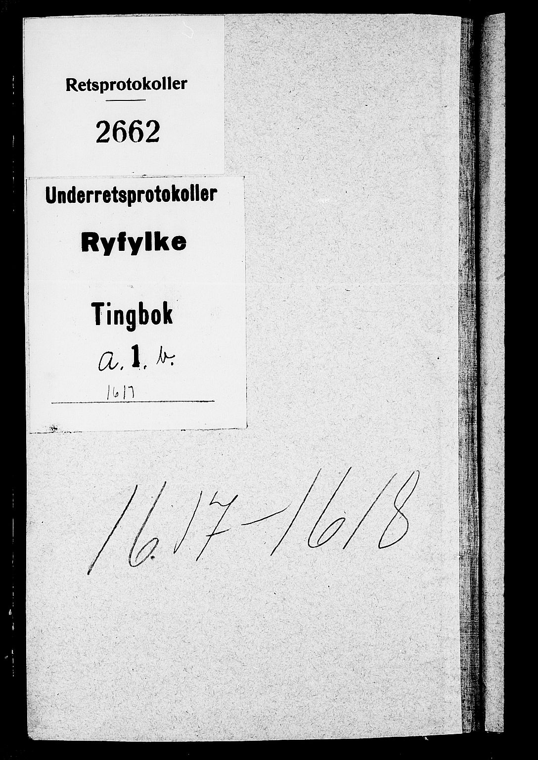 Ryfylke tingrett, SAST/A-100055/001/I/IB/IBA/L0001b: Tingbok, Ryfylke, 1617-1618