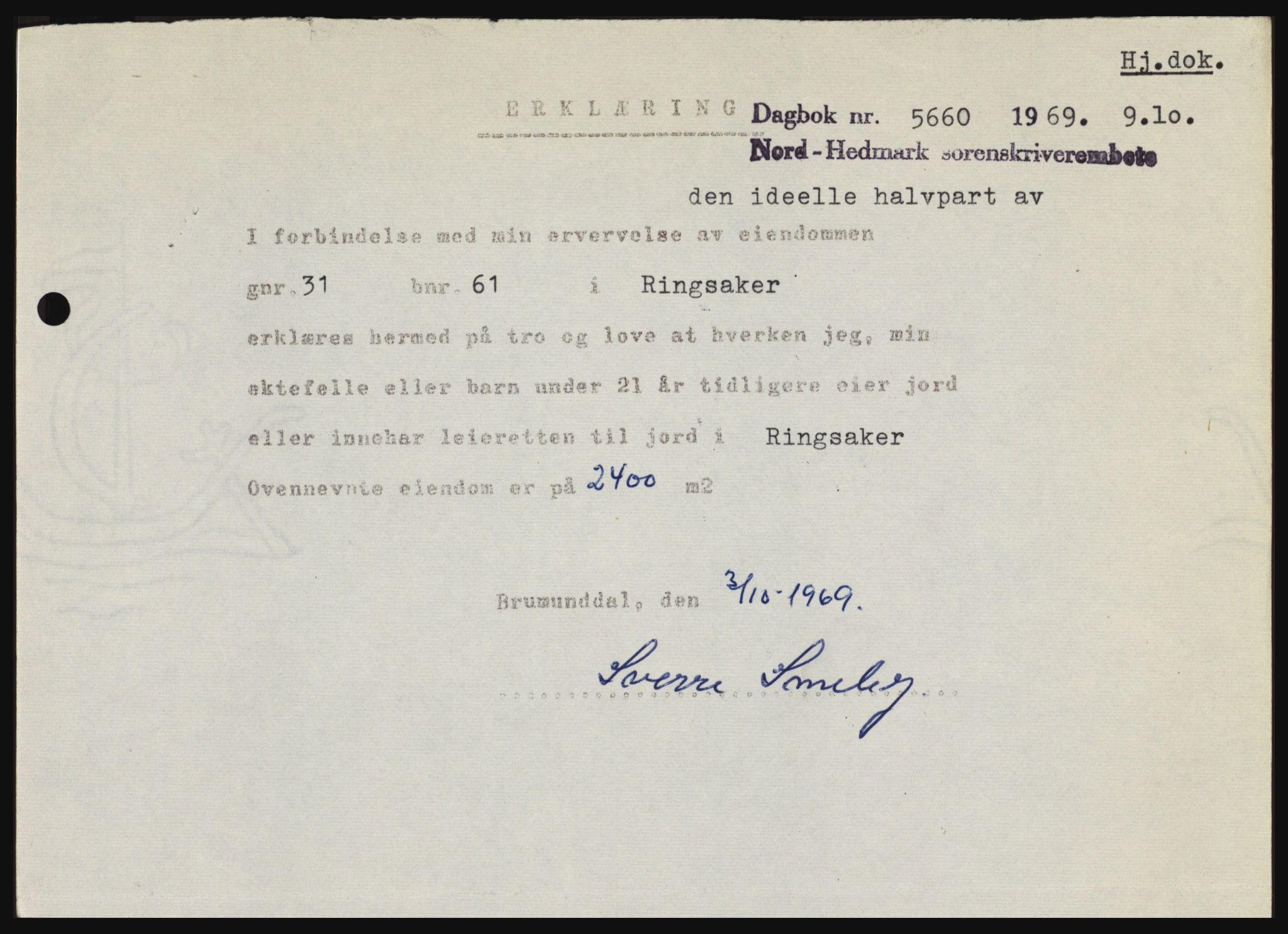 Nord-Hedmark sorenskriveri, SAH/TING-012/H/Hc/L0031: Pantebok nr. 31, 1969-1969, Dagboknr: 5660/1969