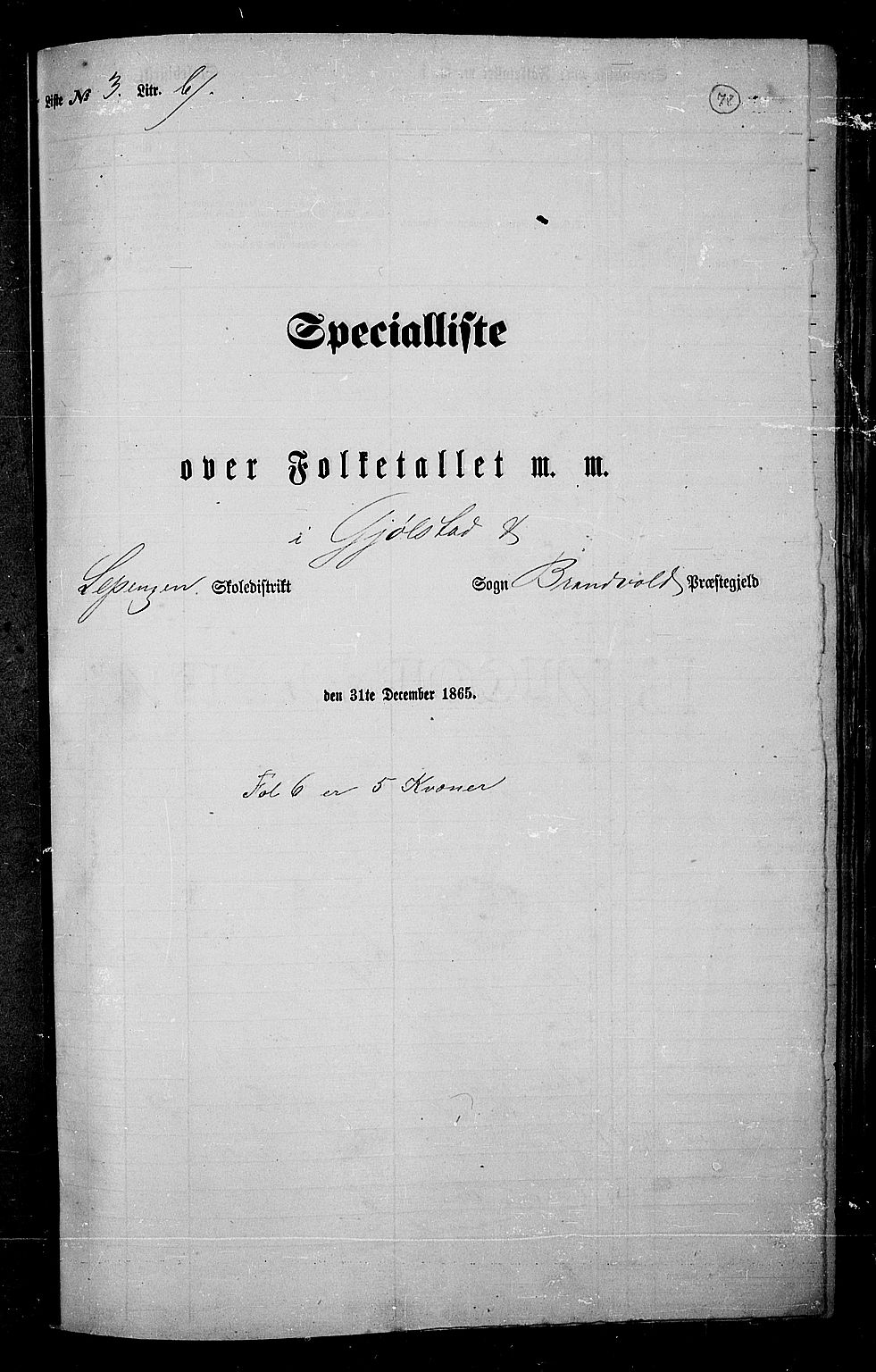 RA, Folketelling 1865 for 0422P Brandval prestegjeld, 1865, s. 69