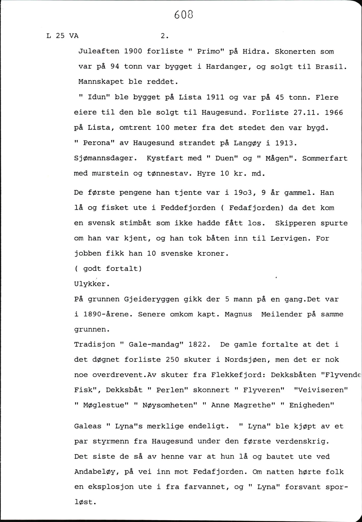 Hartvig W. Dannevig, AV/SAK-D/0508/F/Fb/L0012D: Katalog og sammendrag over Hartvig Dannevigs samling av intervjuer om kystkultur på Agder, 1964-1972, s. 608