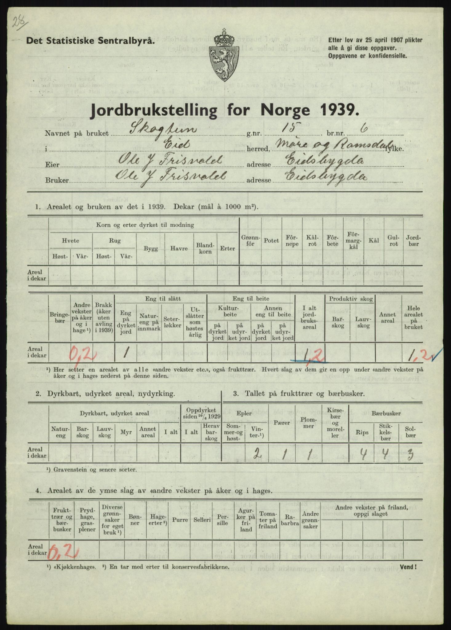 Statistisk sentralbyrå, Næringsøkonomiske emner, Jordbruk, skogbruk, jakt, fiske og fangst, AV/RA-S-2234/G/Gb/L0251: Møre og Romsdal: Voll, Eid, Grytten og Hen, 1939, s. 355