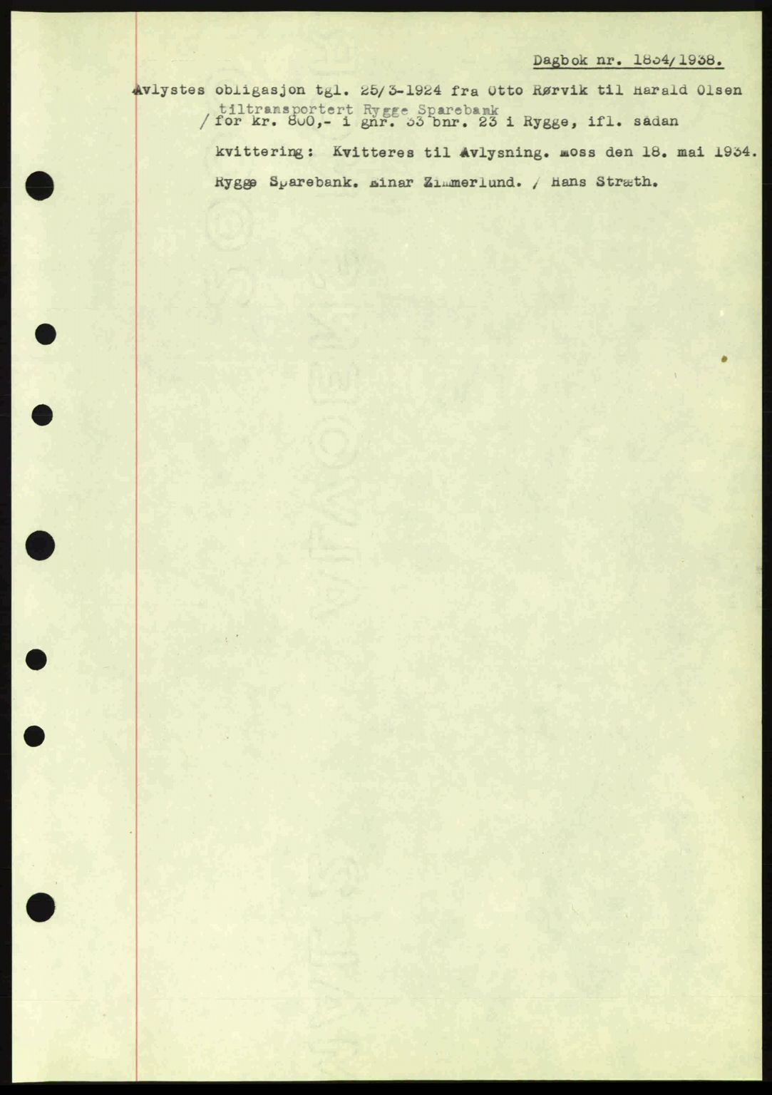 Moss sorenskriveri, SAO/A-10168: Pantebok nr. B6, 1938-1938, Dagboknr: 1834/1938