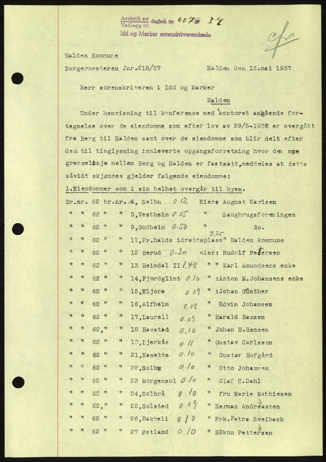 Idd og Marker sorenskriveri, AV/SAO-A-10283/G/Gb/Gbb/L0002: Pantebok nr. A2, 1937-1938, Dagboknr: 607/1937