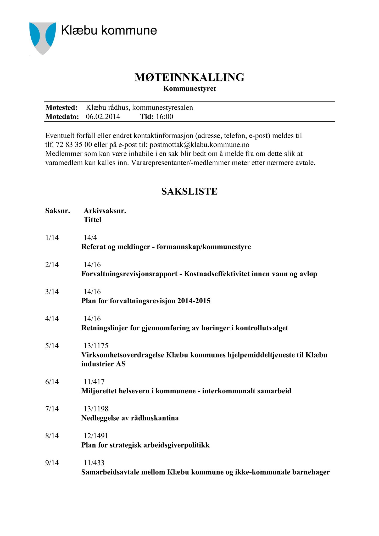 Klæbu Kommune, TRKO/KK/01-KS/L007: Kommunestyret - Møtedokumenter, 2014, s. 1