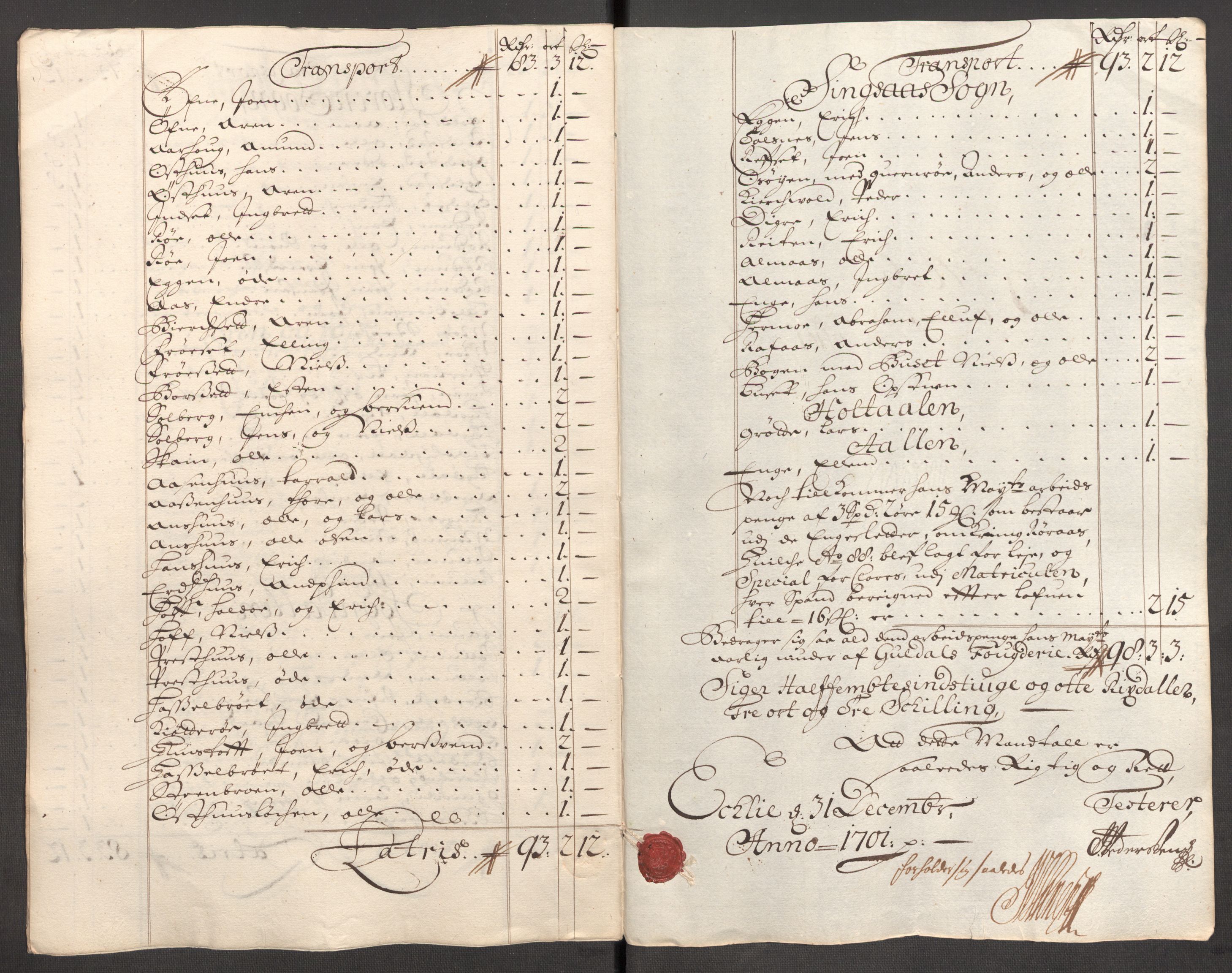 Rentekammeret inntil 1814, Reviderte regnskaper, Fogderegnskap, AV/RA-EA-4092/R60/L3951: Fogderegnskap Orkdal og Gauldal, 1701, s. 253
