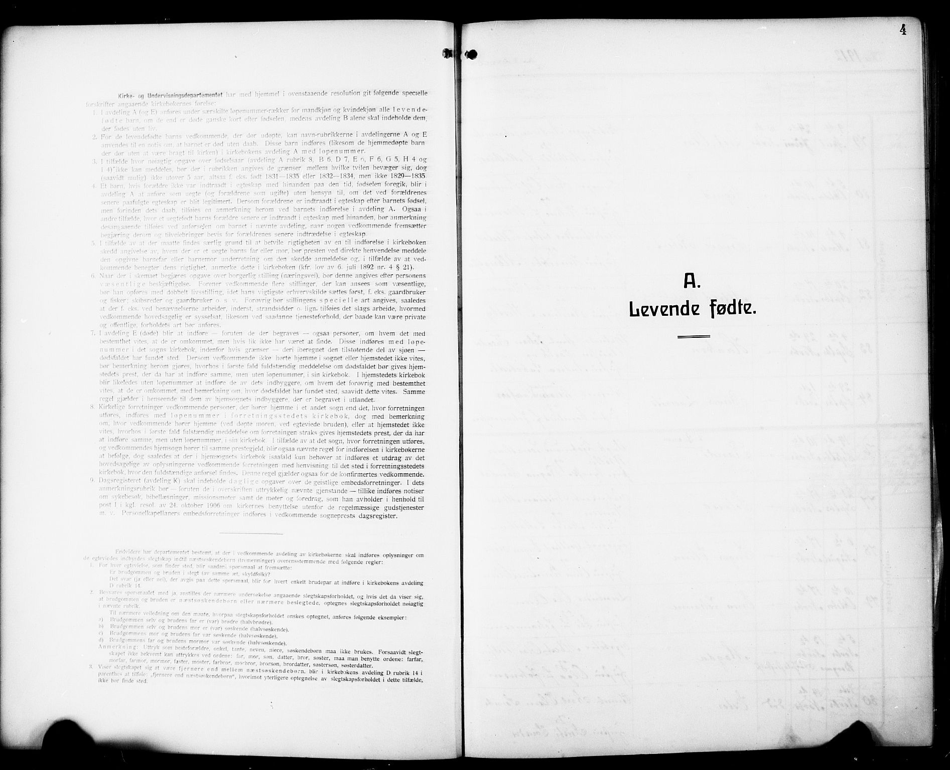 Årstad Sokneprestembete, AV/SAB-A-79301/H/Hab/L0003: Klokkerbok nr. A 3, 1912-1921, s. 4