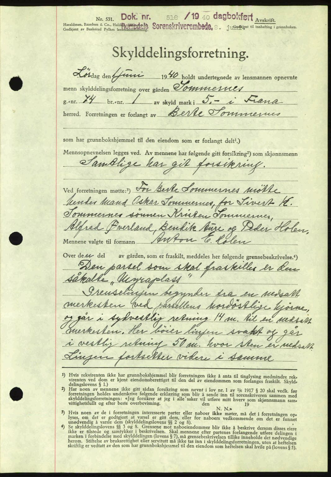 Romsdal sorenskriveri, AV/SAT-A-4149/1/2/2C: Pantebok nr. A8, 1939-1940, Dagboknr: 518/1940