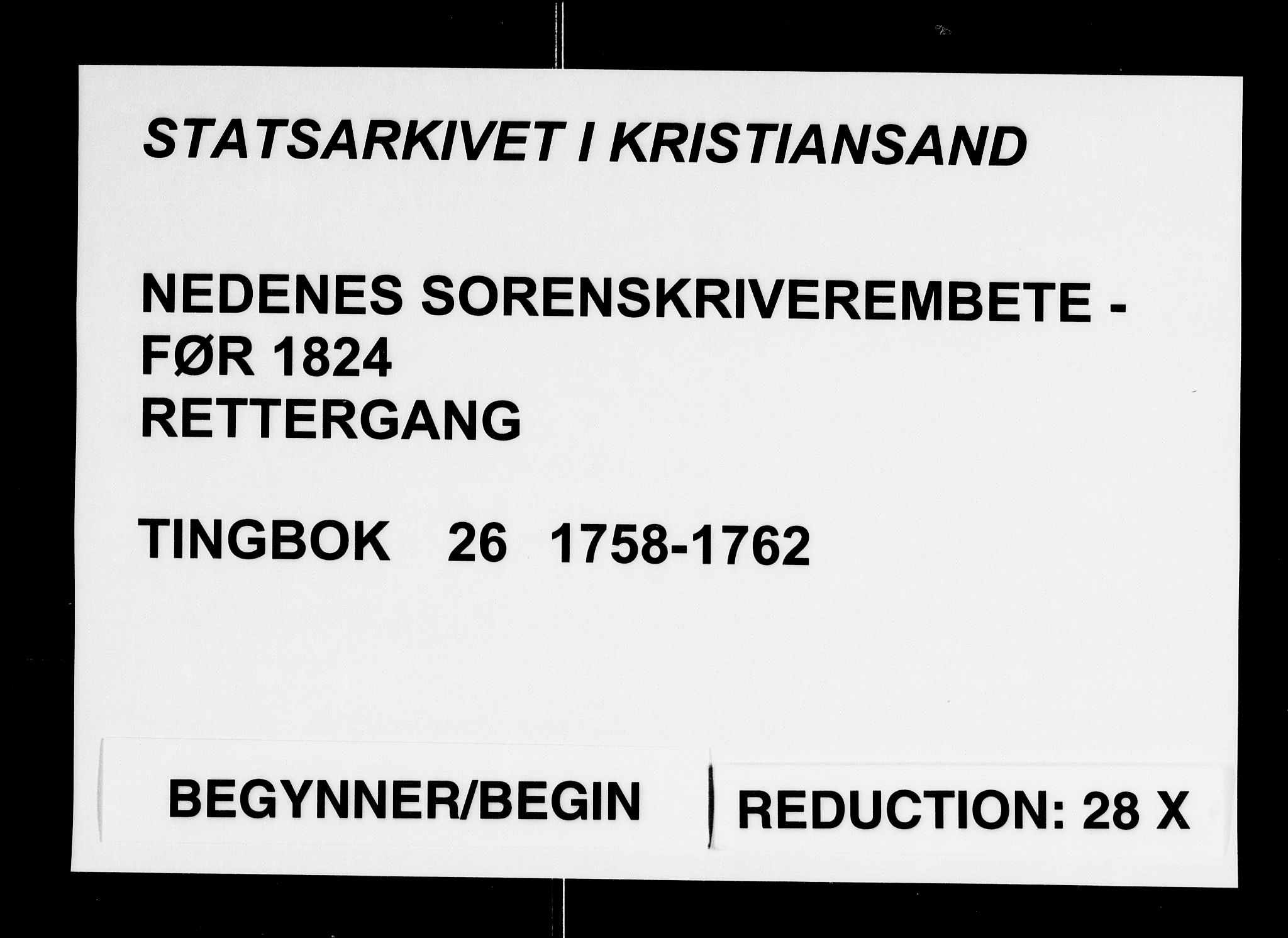 Nedenes sorenskriveri før 1824, AV/SAK-1221-0007/F/Fa/L0031: Tingbok med register nr 26, 1758-1762