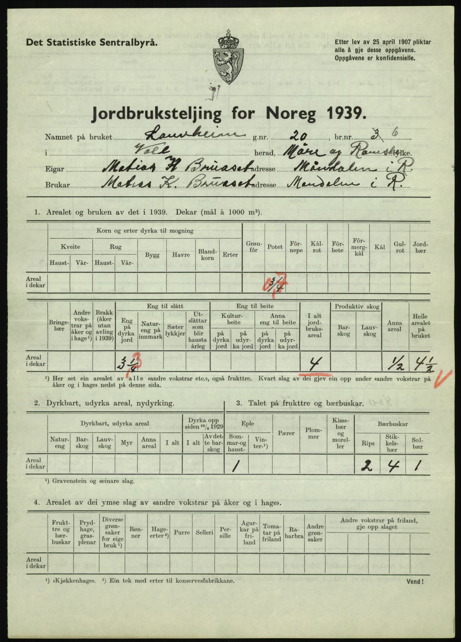 Statistisk sentralbyrå, Næringsøkonomiske emner, Jordbruk, skogbruk, jakt, fiske og fangst, AV/RA-S-2234/G/Gb/L0251: Møre og Romsdal: Voll, Eid, Grytten og Hen, 1939, s. 45