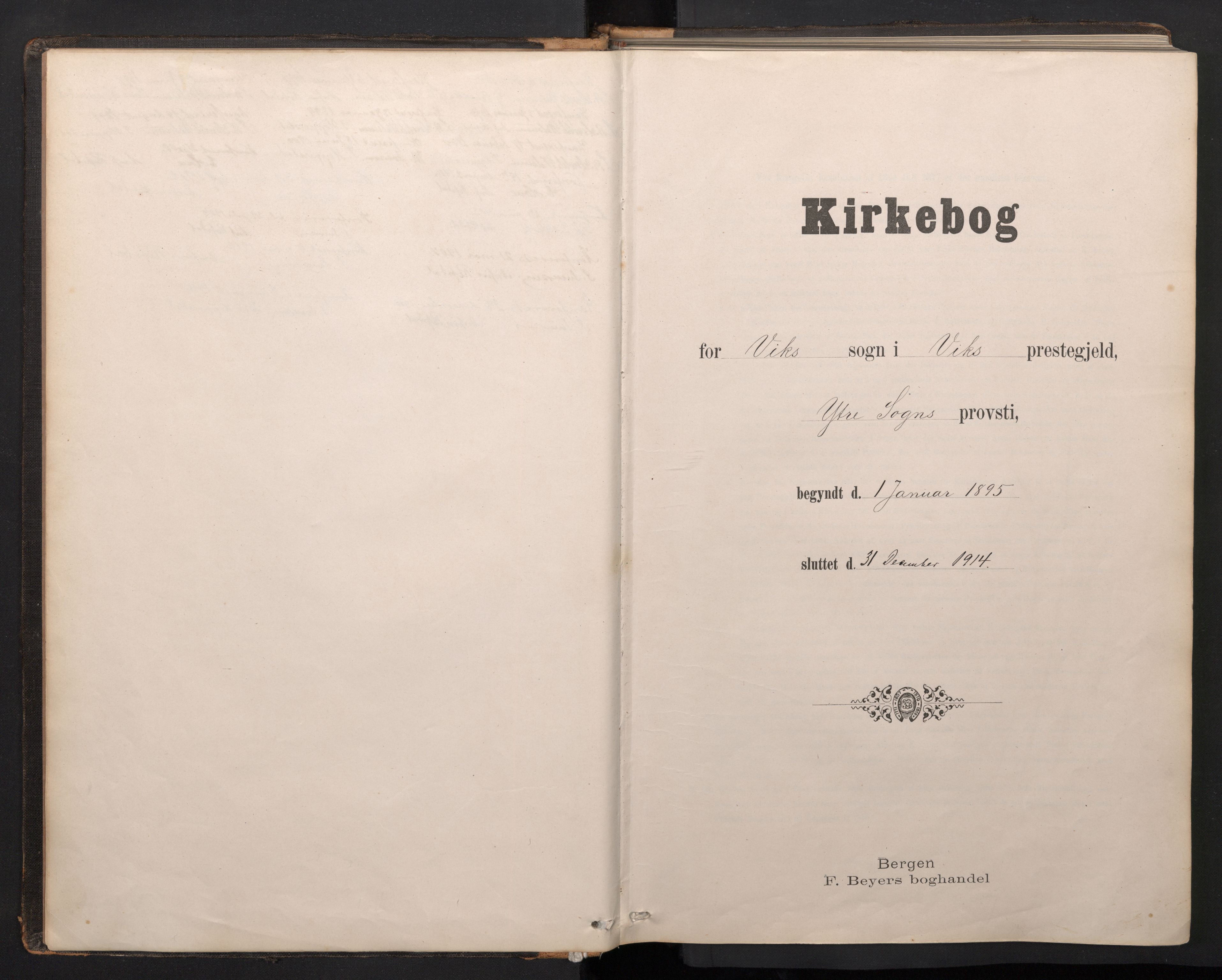 Vik sokneprestembete, AV/SAB-A-81501/H/Hab/Haba/L0004: Klokkerbok nr. A 4, 1895-1914