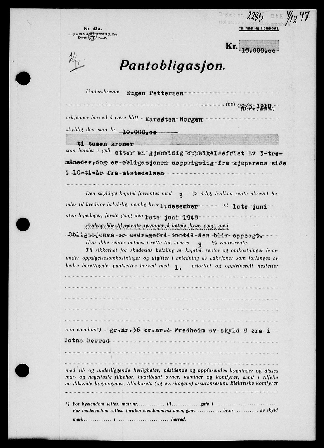 Holmestrand sorenskriveri, SAKO/A-67/G/Ga/Gab/L0058: Pantebok nr. B-58, 1947-1948, Dagboknr: 2285/1947