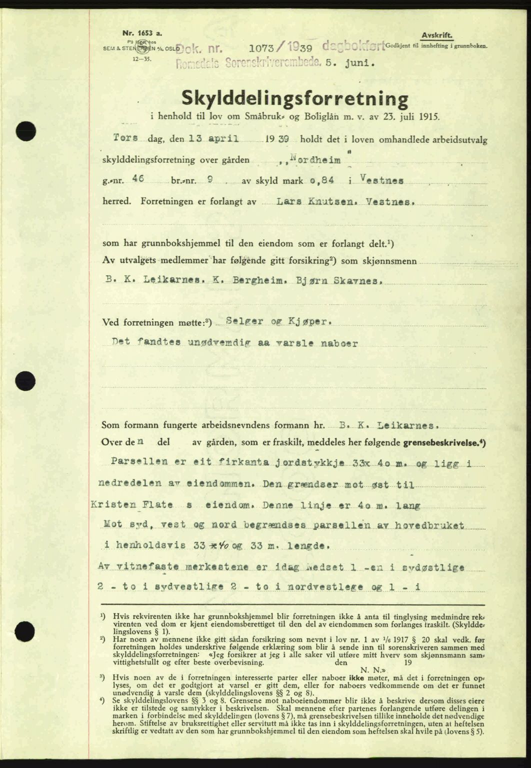 Romsdal sorenskriveri, AV/SAT-A-4149/1/2/2C: Pantebok nr. A7, 1939-1939, Dagboknr: 1073/1939