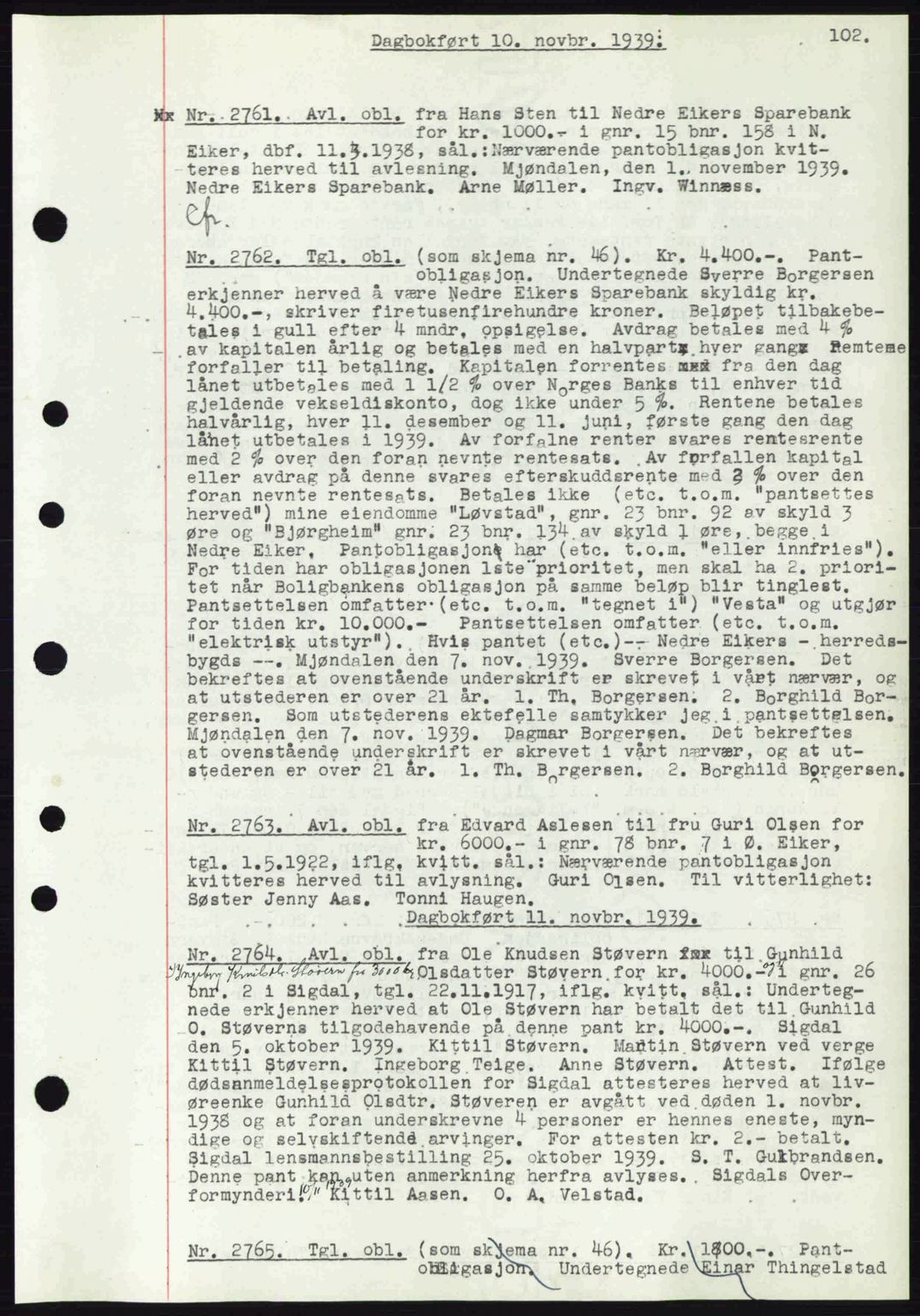 Eiker, Modum og Sigdal sorenskriveri, SAKO/A-123/G/Ga/Gab/L0041: Pantebok nr. A11, 1939-1940, Dagboknr: 2761/1939
