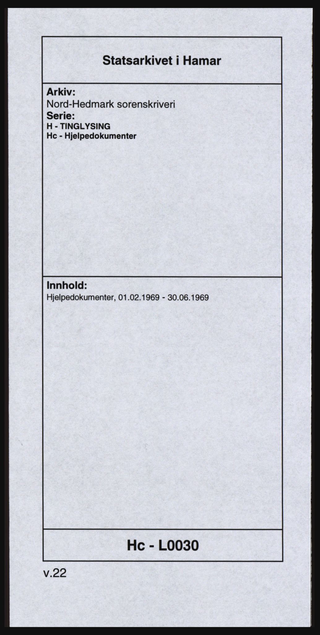 Nord-Hedmark sorenskriveri, SAH/TING-012/H/Hc/L0030: Pantebok nr. 30, 1969-1969