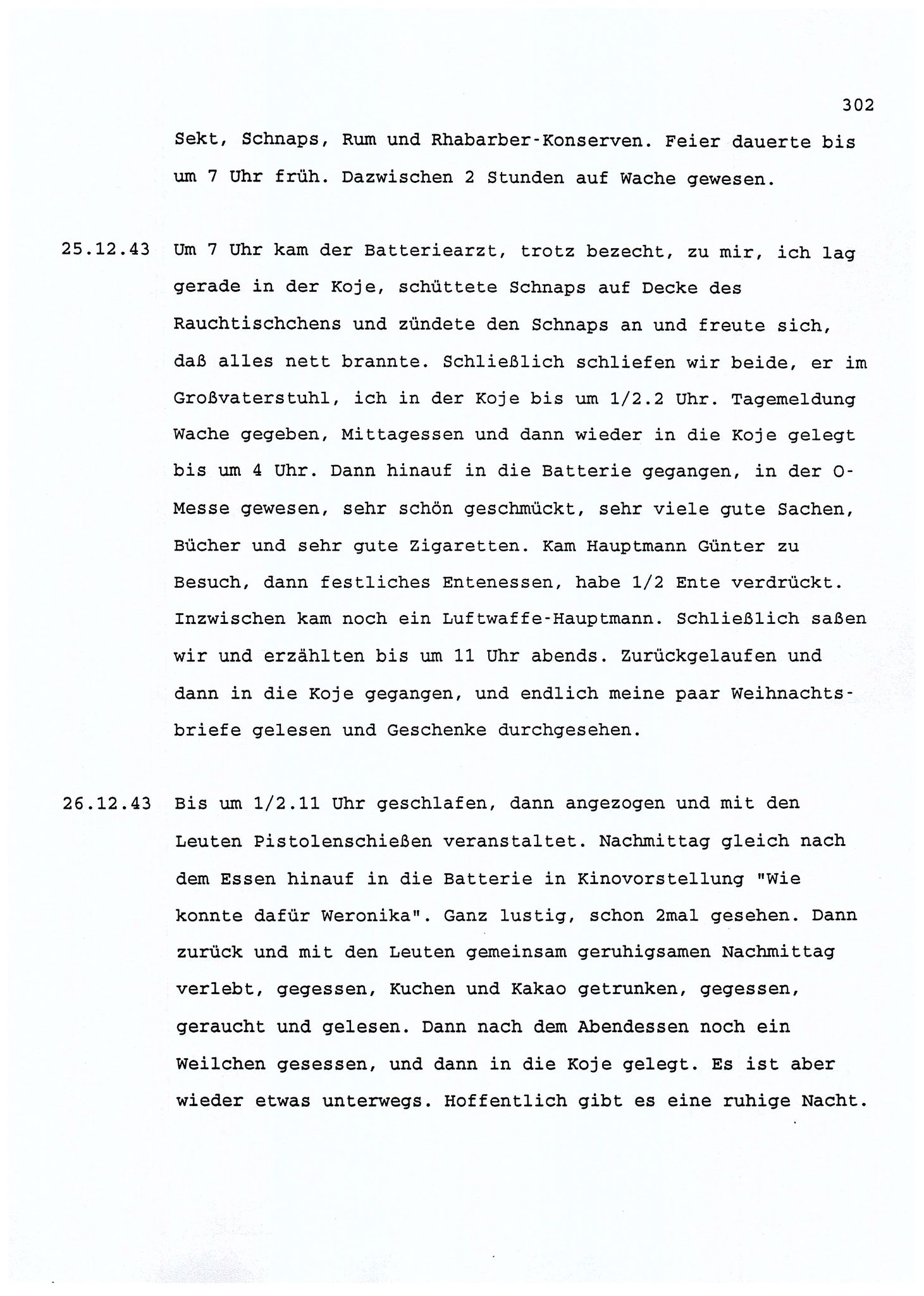 Dagbokopptegnelser av en tysk marineoffiser stasjonert i Norge , FMFB/A-1160/F/L0001: Dagbokopptegnelser av en tysk marineoffiser stasjonert i Norge, 1941-1944, s. 302