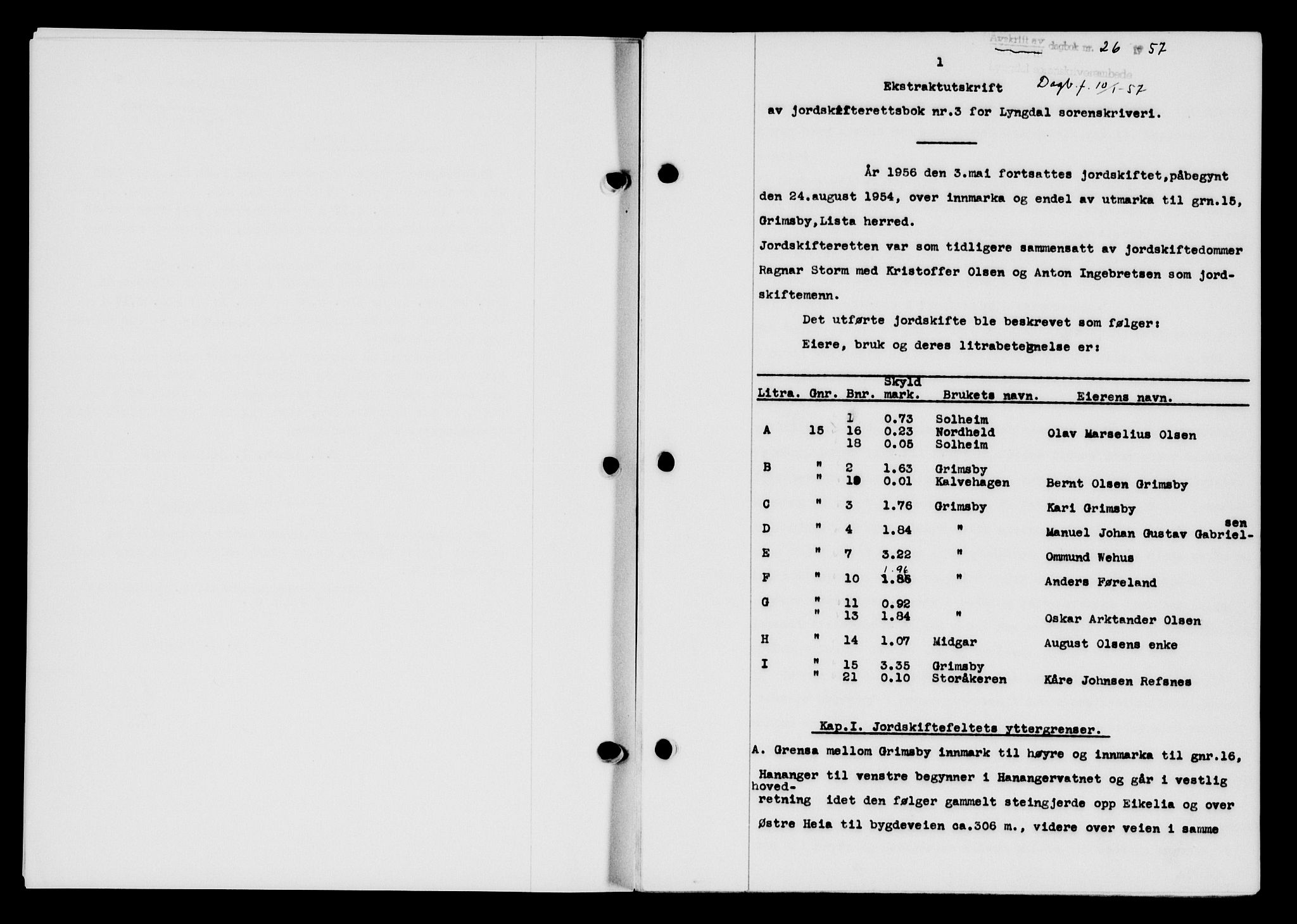 Lyngdal sorenskriveri, AV/SAK-1221-0004/G/Gb/L0676: Pantebok nr. A XXII, 1957-1957, Dagboknr: 26/1957