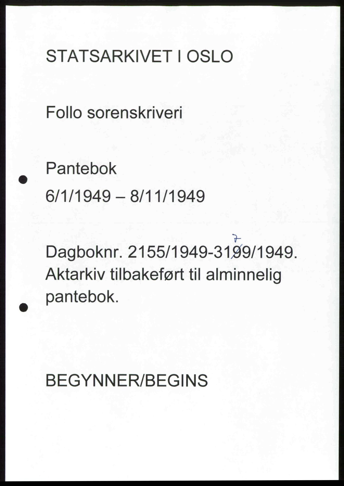 Follo sorenskriveri, AV/SAO-A-10274/G/Ga/Gaa/L0088: Pantebok nr. I 88, 1949-1949