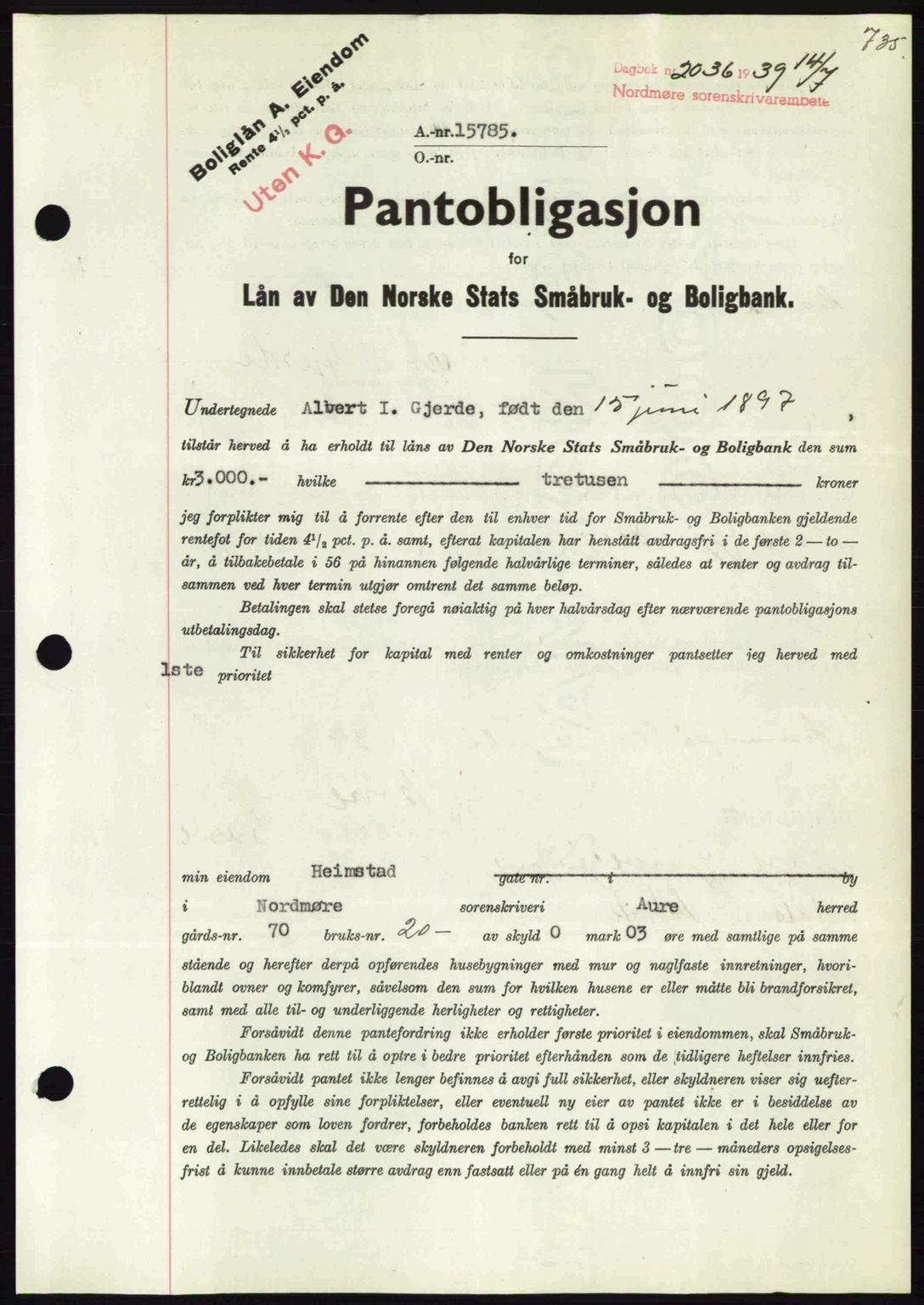 Nordmøre sorenskriveri, SAT/A-4132/1/2/2Ca: Pantebok nr. B85, 1939-1939, Dagboknr: 2036/1939
