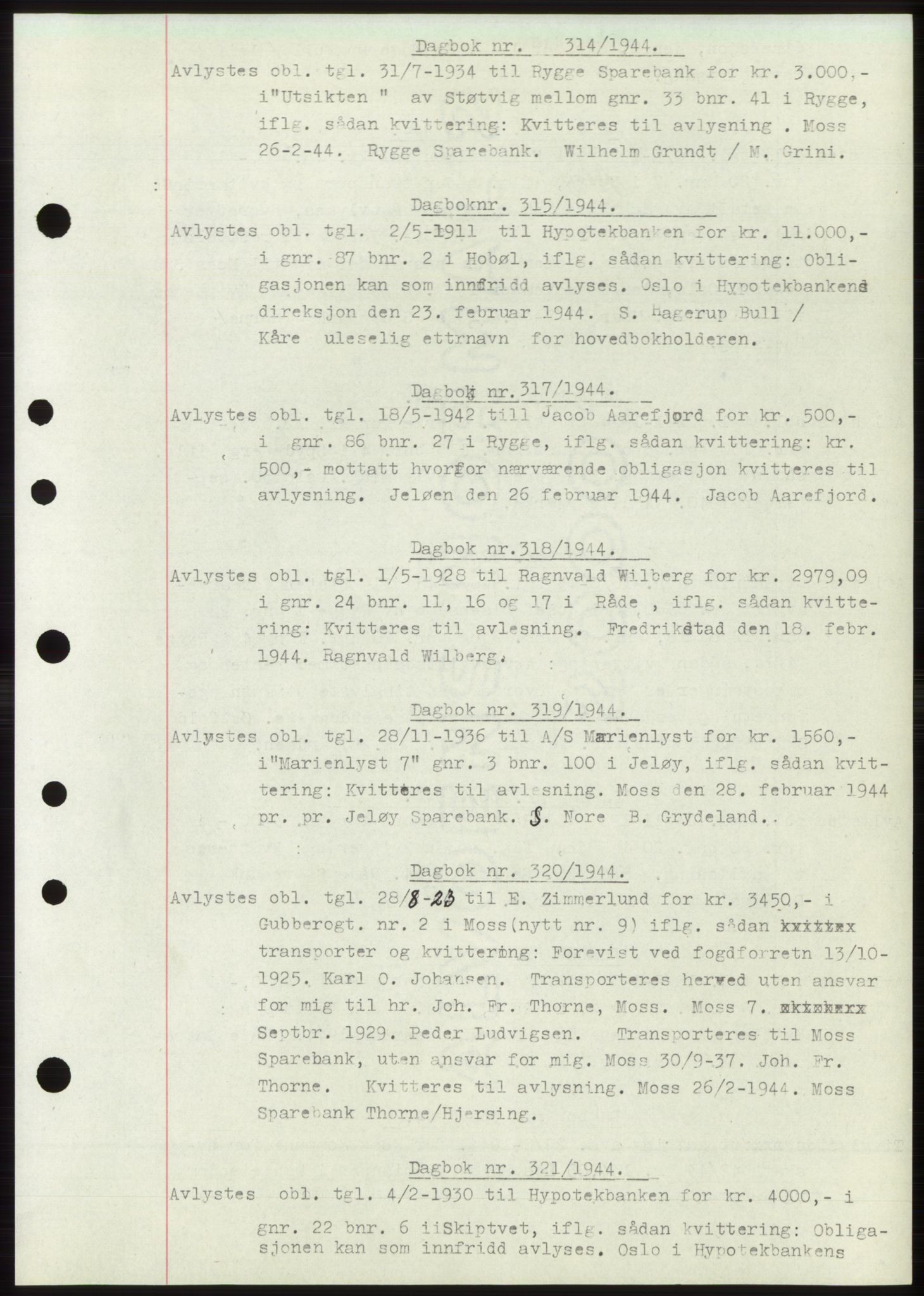 Moss sorenskriveri, SAO/A-10168: Pantebok nr. C10, 1938-1950, Dagboknr: 314/1944