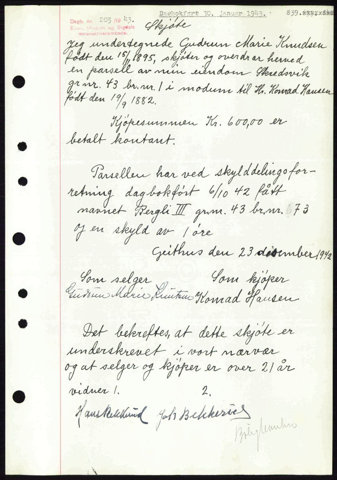 Eiker, Modum og Sigdal sorenskriveri, SAKO/A-123/G/Ga/Gab/L0047: Pantebok nr. A17, 1942-1943, Dagboknr: 205/1943