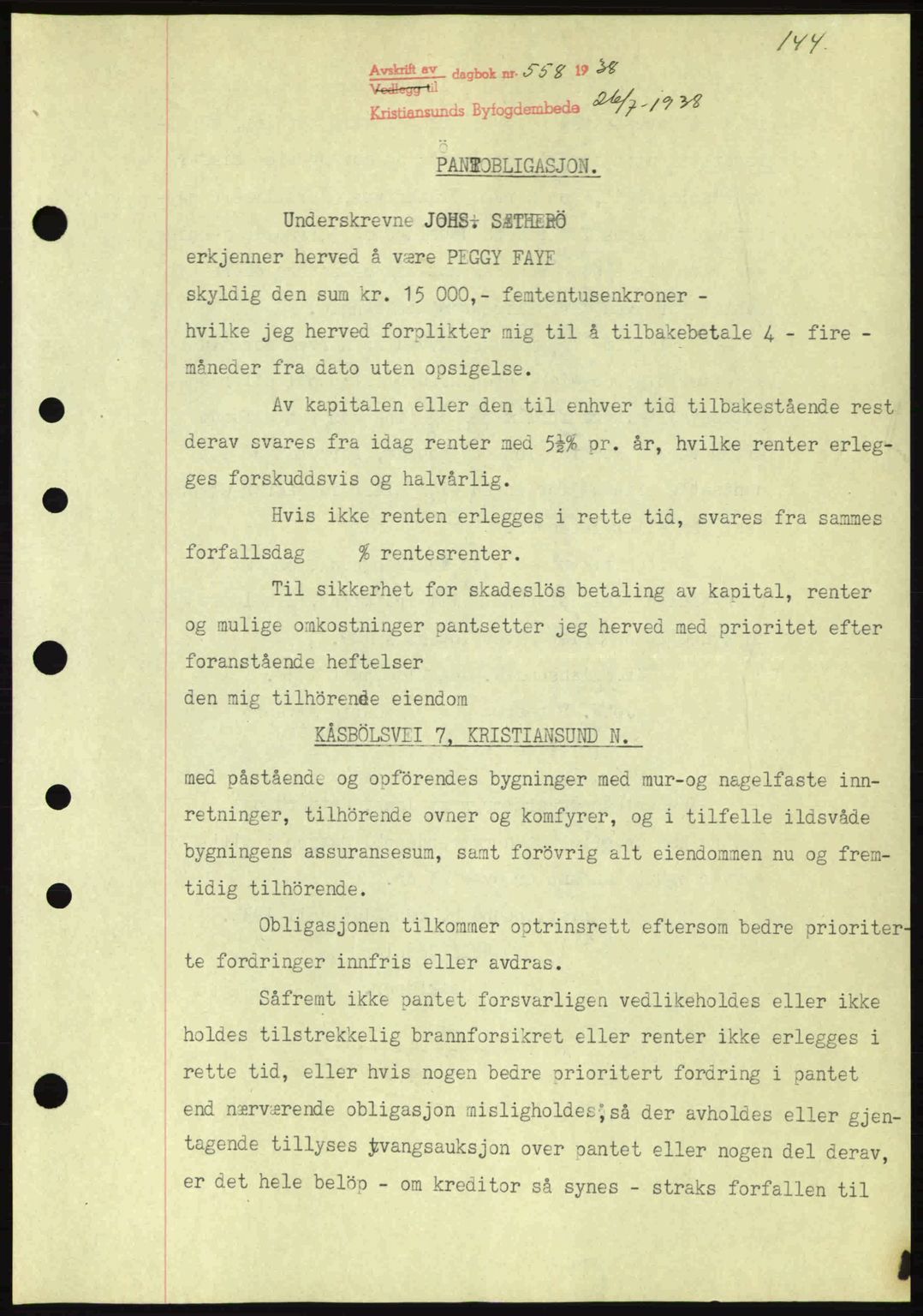 Kristiansund byfogd, AV/SAT-A-4587/A/27: Pantebok nr. 31, 1938-1939, Dagboknr: 558/1938