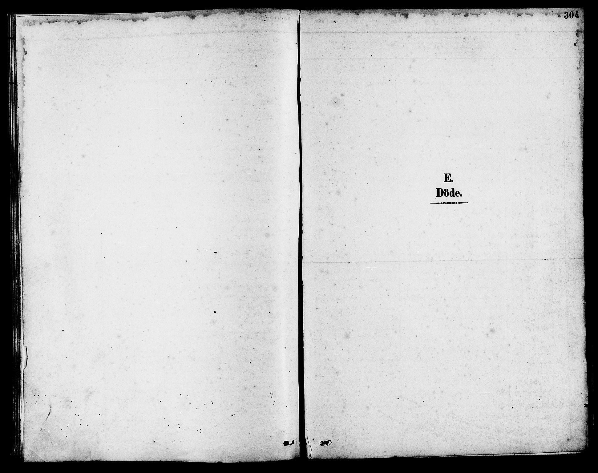 Avaldsnes sokneprestkontor, SAST/A -101851/H/Ha/Hab/L0007: Klokkerbok nr. B 7, 1885-1909, s. 304