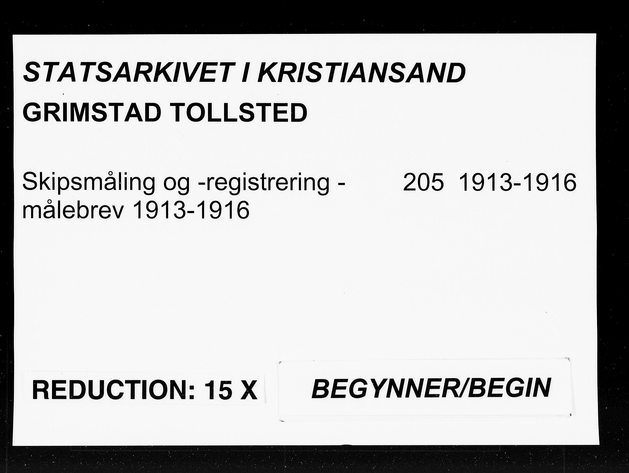 Grimstad tollsted, SAK/1351-0006/H/Ha/L0205: Målebrev, 1913-1916, s. 1