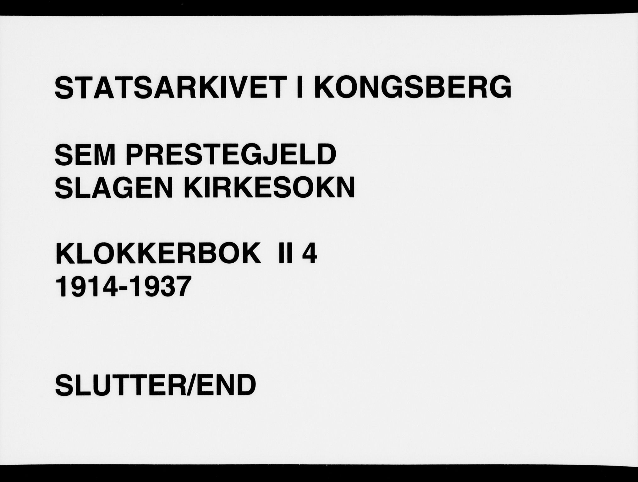 Sem kirkebøker, AV/SAKO-A-5/G/Gb/L0004: Klokkerbok nr. II 4, 1914-1937