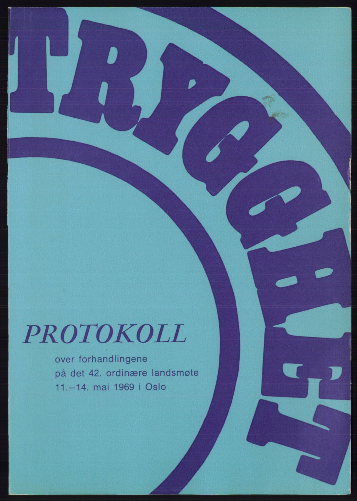 Det norske Arbeiderparti - publikasjoner, AAB/-/-/-: Protokoll over forhandlingene på det 42. ordinære landsmøte 11.-14. mai 1969 i Oslo, 1969