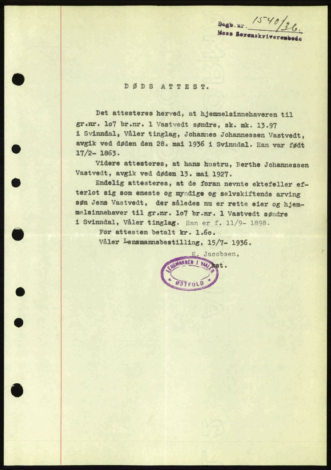 Moss sorenskriveri, SAO/A-10168: Pantebok nr. A1, 1936-1936, Dagboknr: 1540/1936