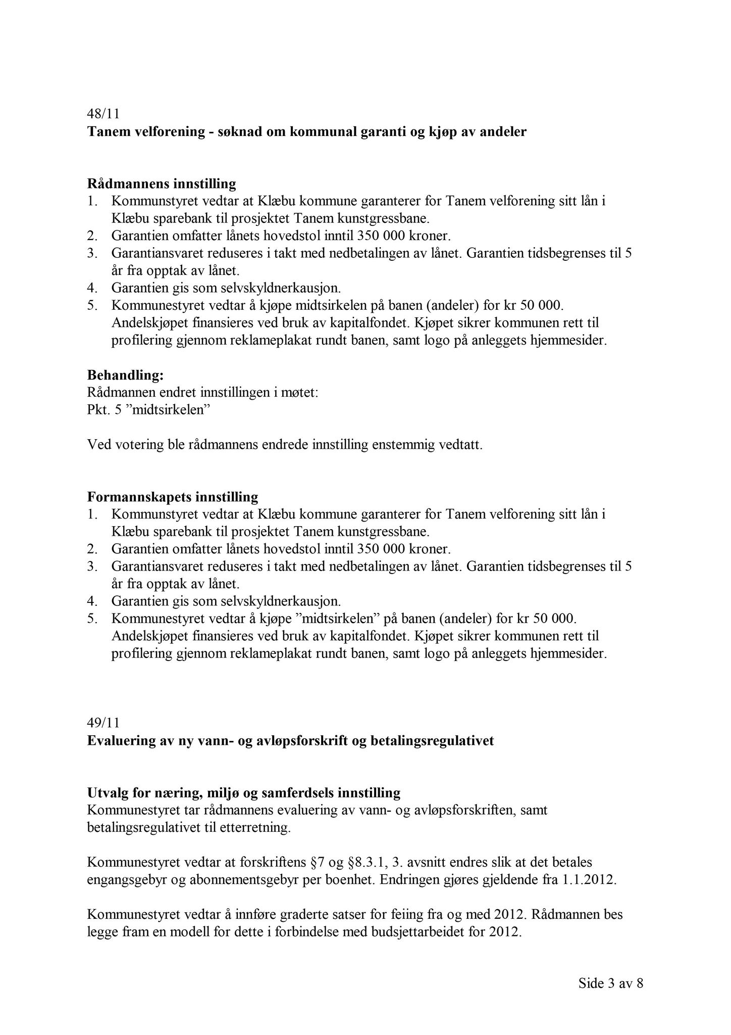 Klæbu Kommune, TRKO/KK/02-FS/L004: Formannsskapet - Møtedokumenter, 2011, s. 1447