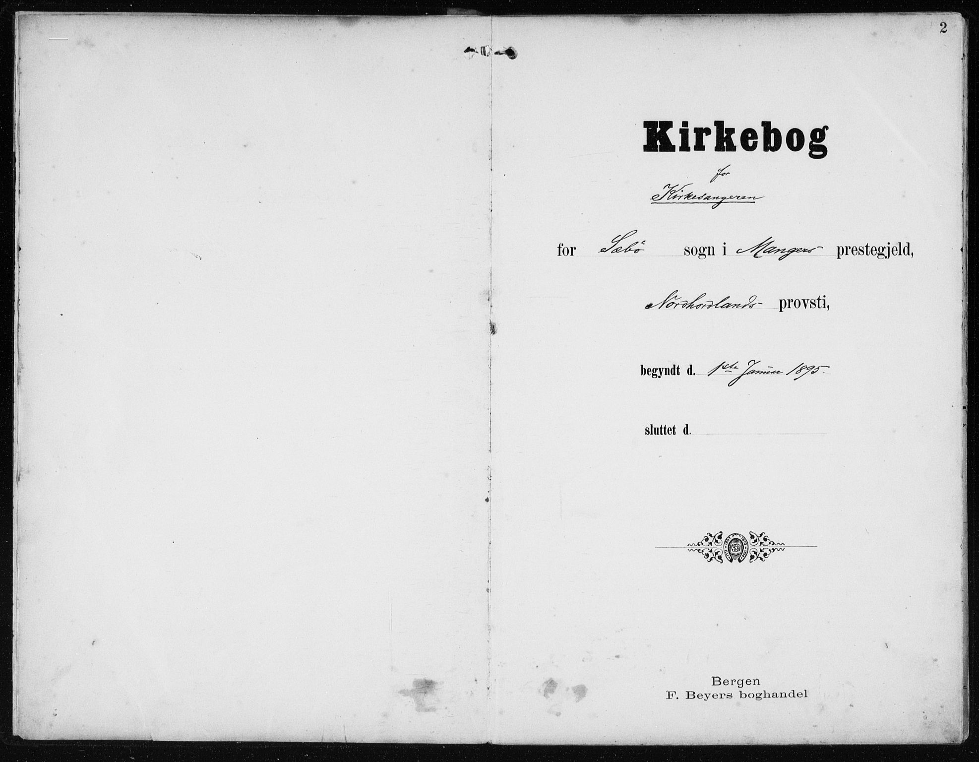 Manger sokneprestembete, SAB/A-76801/H/Hab: Klokkerbok nr. D 3, 1895-1910, s. 2