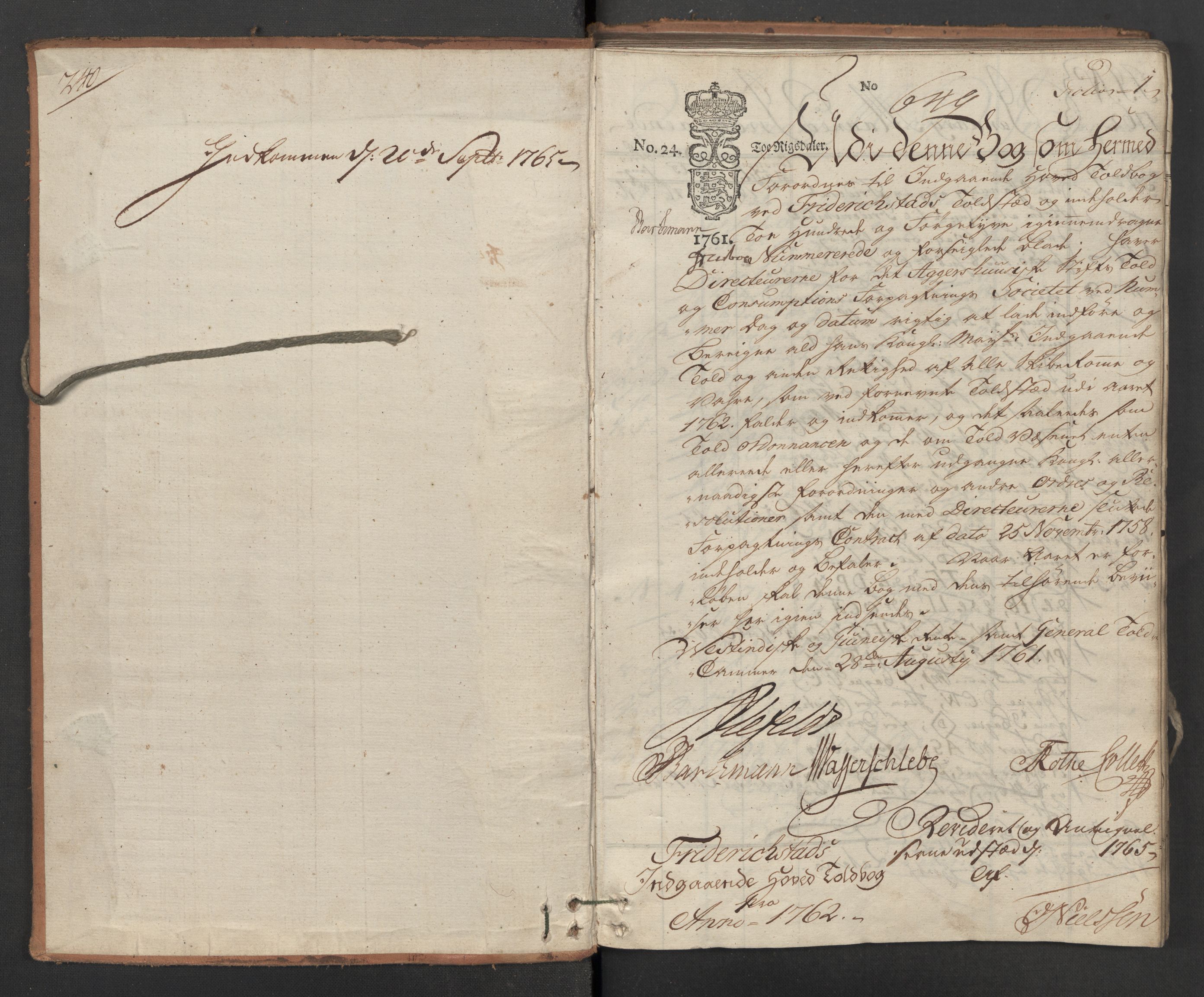 Generaltollkammeret, tollregnskaper, RA/EA-5490/R02/L0034/0001: Tollregnskaper Fredrikstad / Inngående hovedtollbok, 1762