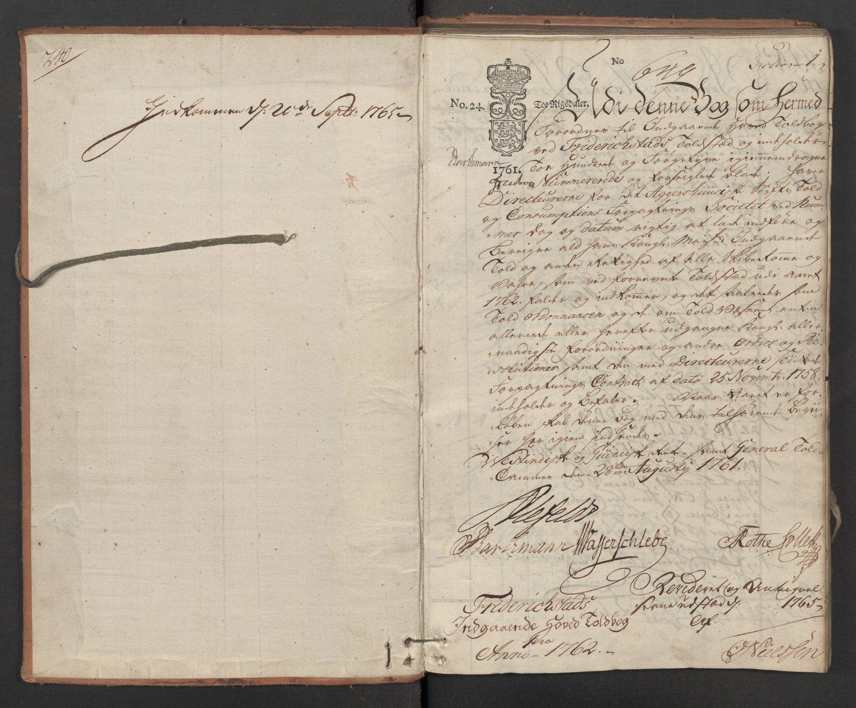 Generaltollkammeret, tollregnskaper, AV/RA-EA-5490/R02/L0034/0001: Tollregnskaper Fredrikstad / Inngående hovedtollbok, 1762