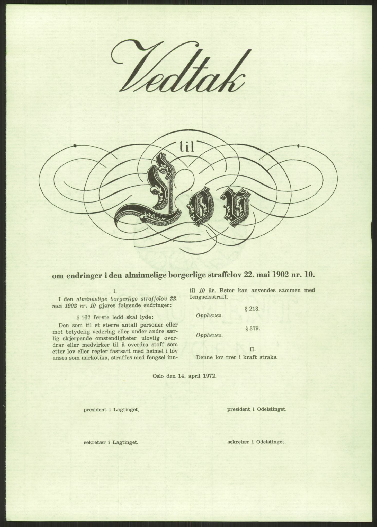 Justisdepartementet, Lovavdelingen, RA/S-3212/D/Dh/L0153: Lover, 1969-1972, s. 79