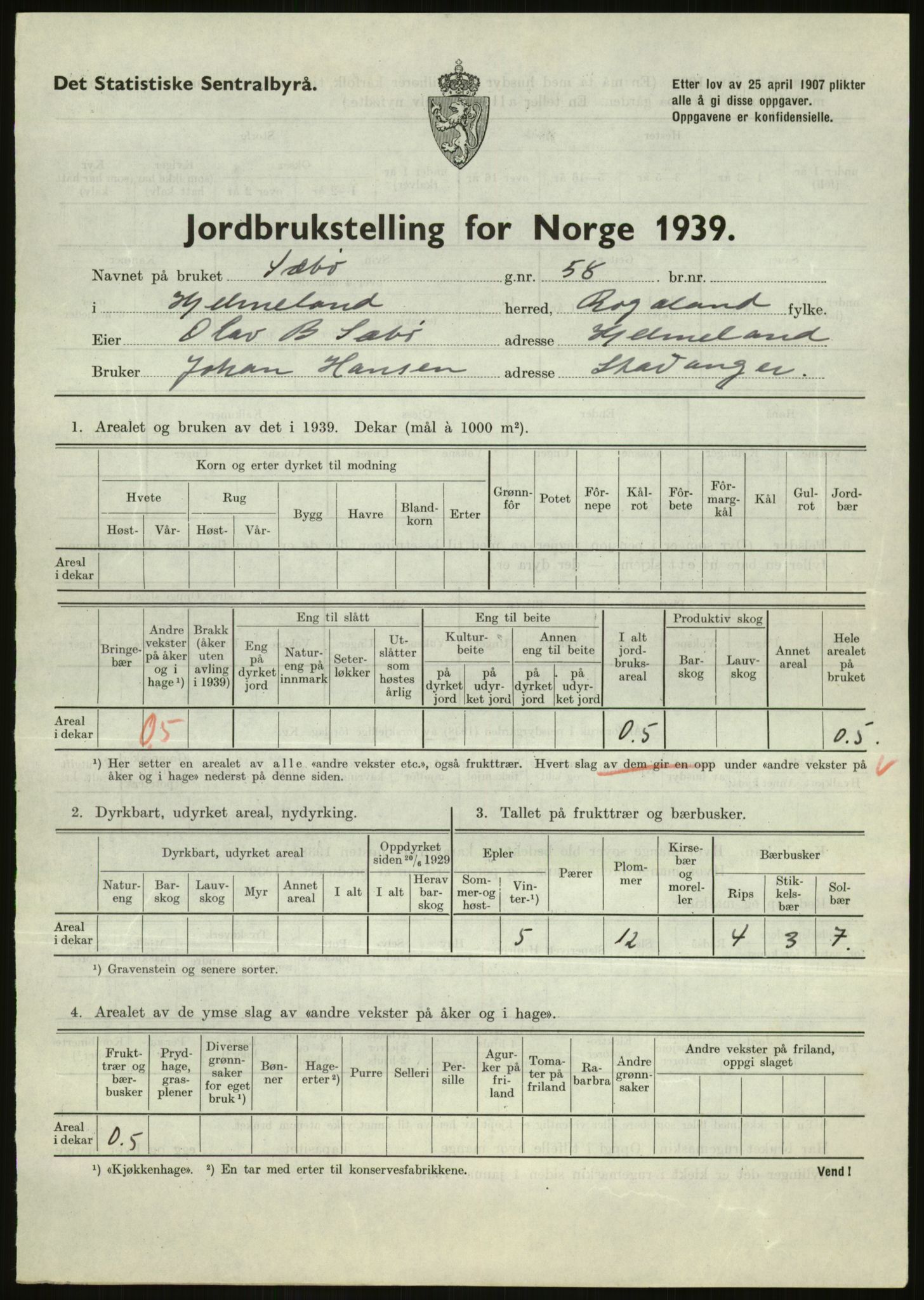 Statistisk sentralbyrå, Næringsøkonomiske emner, Jordbruk, skogbruk, jakt, fiske og fangst, AV/RA-S-2234/G/Gb/L0184: Rogaland: Årdal, Fister og Hjelmeland, 1939, s. 795