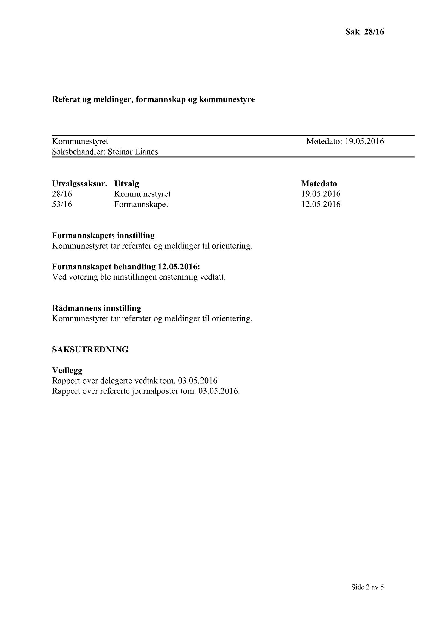 Klæbu Kommune, TRKO/KK/01-KS/L009: Kommunestyret - Møtedokumenter, 2016, s. 763