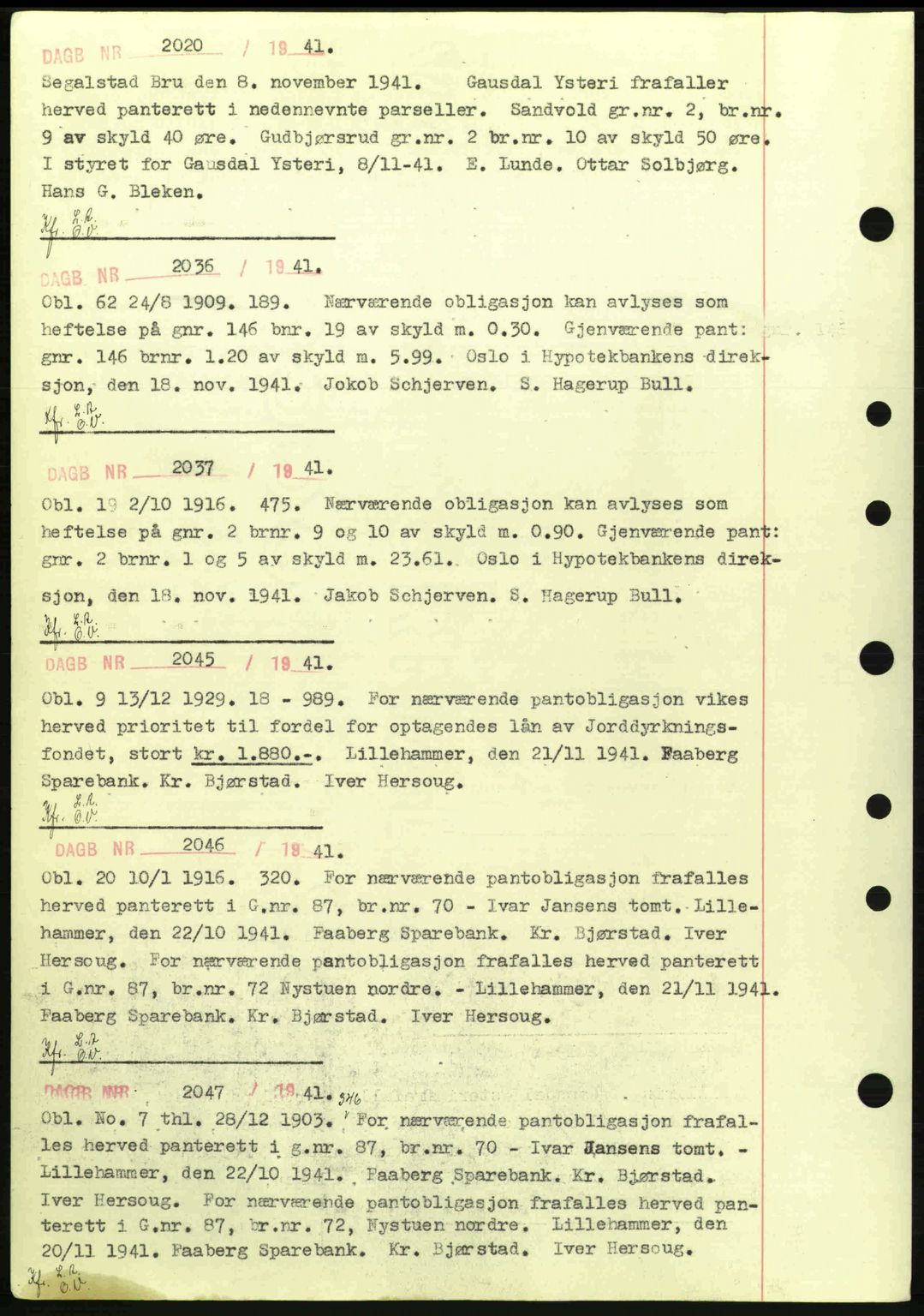 Sør-Gudbrandsdal tingrett, SAH/TING-004/H/Hb/Hbf/L0003: Pantebok nr. C5a, 1939-1946, Dagboknr: 2020/1941