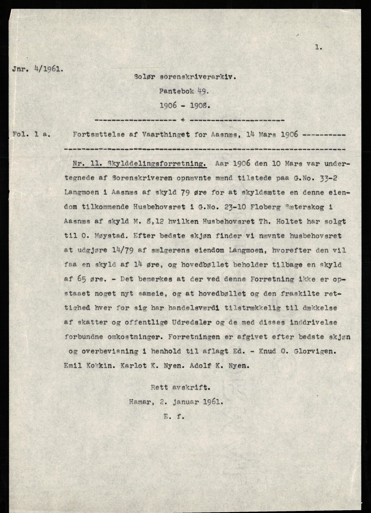 Avskriftssamlingen ved Statsarkivet i Hamar, SAH/AVSKRIFT-001/H/Ht/Hta/L0049: Pantebok for Solør, 1906-1908