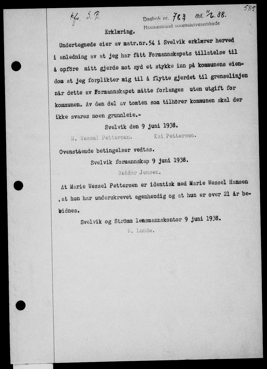 Holmestrand sorenskriveri, SAKO/A-67/G/Ga/Gaa/L0049: Pantebok nr. A-49, 1937-1938, Dagboknr: 783/1938