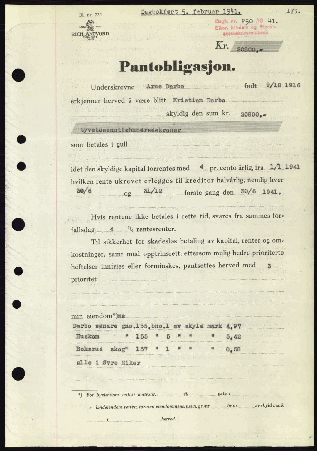 Eiker, Modum og Sigdal sorenskriveri, SAKO/A-123/G/Ga/Gab/L0043: Pantebok nr. A13, 1940-1941, Dagboknr: 250/1941