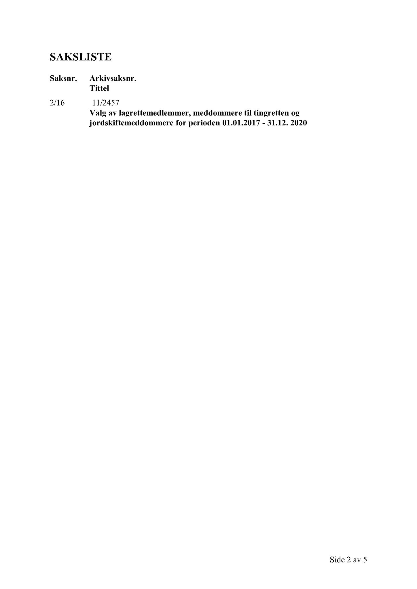 Klæbu Kommune, TRKO/KK/09-VN/L002: Valgnemnda - Møtedokumenter, 2016, s. 51