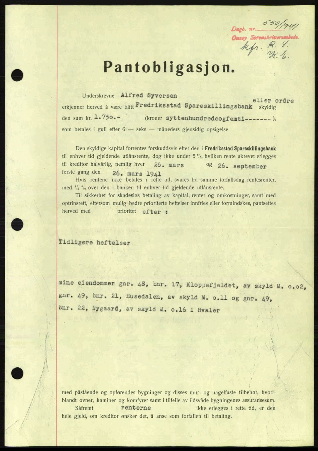 Onsøy sorenskriveri, SAO/A-10474/G/Ga/Gac/L0003: Pantebok nr. B3, 1940-1944, Dagboknr: 550/1941