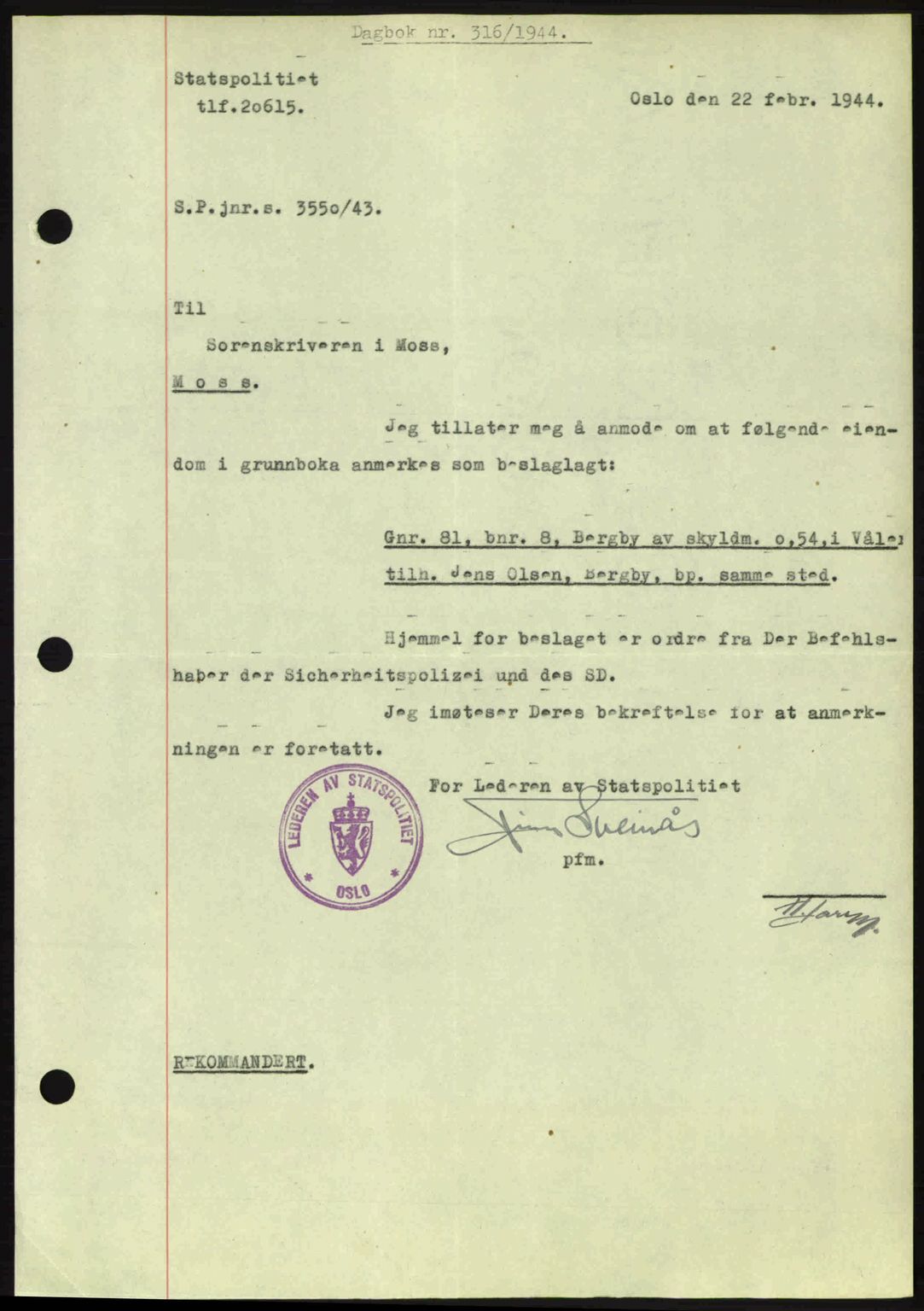 Moss sorenskriveri, SAO/A-10168: Pantebok nr. A12, 1943-1944, Dagboknr: 316/1944