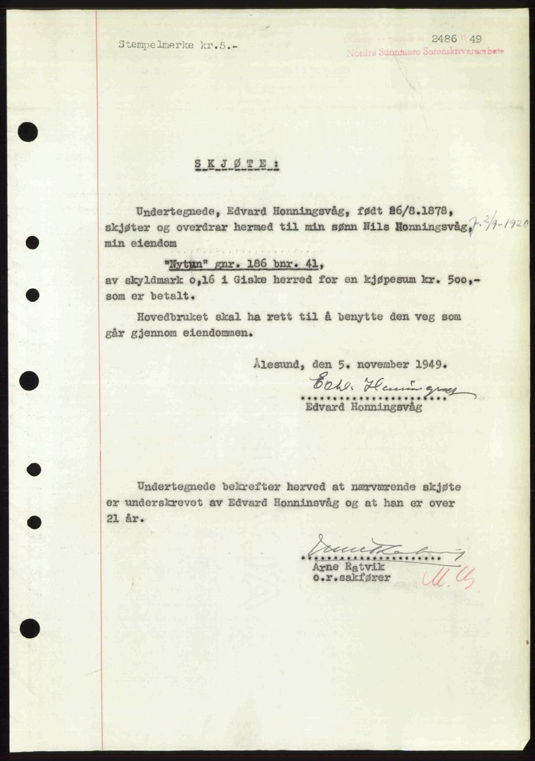 Nordre Sunnmøre sorenskriveri, SAT/A-0006/1/2/2C/2Ca: Pantebok nr. A32, 1949-1949, Dagboknr: 2486/1949